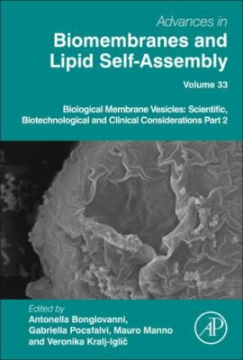 Biological Membrane Vesicles : Scientific, Biotechnological and Clinical Cons...