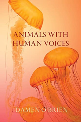 Animals with Human Voices - Paperback / softback NEW O'Brien, Damen