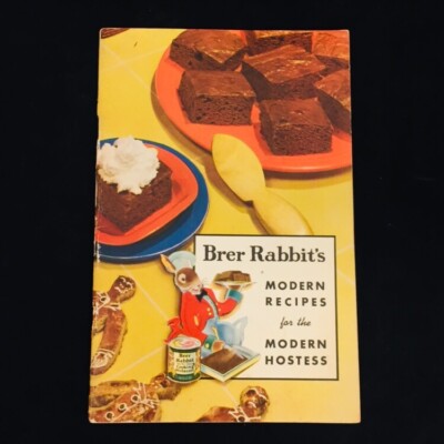 Brer Rabbits Molasses Modern Recipes for Modern Living Cook Book ...