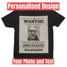 PERSONALISED Wanted Poster T Shirt Your Photo And Text Great Fun Gift Stag Hen