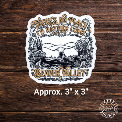 #ad Beaver Valley There#x27;s No Place I Rather Come Funny Humor Sticker $3.85