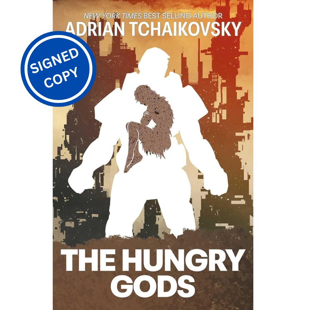 Signed Book - The Hungry Gods by Adrian Tchaikovsky First Edition 1st Print