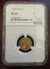 1925D OG NGC Ms62 $2.5 GOLD INDIAN HEAD