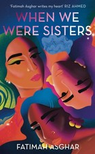 When We Were Sisters by Fatimah Asghar (Paperback Book)