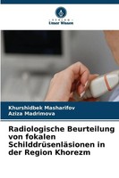 Khurshidbek Masharifov (U. A.) | Radiologische Beurteilung Von Fokalen...