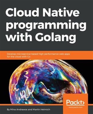 Cloud Native Programmierung mit Golang, wie neu gebraucht, kostenloser Versand in Großbritannien