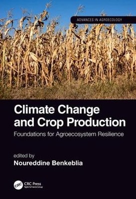 Climate Change and Crop Production - 9781138032347
