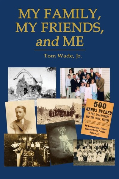 Tom Wade Jr. | My Family, My Friends, And Me | Taschenbuch | Englisch (2003)-image