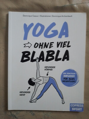 Dominique Casaux: Yoga ohne viel BlaBla (9783767912229)