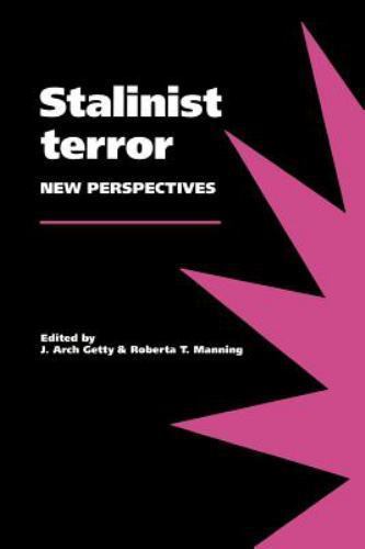 Stalinist Terror New Perspectives Getty Manning Paperback 9780521446709