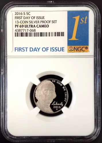2016 S Proof Jefferson Nickel, NGC graded PF 69 Ultra Cameo, First Day of Issue!