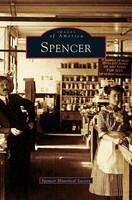 Spencer Historical Society | Spencer | Buch | Englisch (2002) | Gebunden