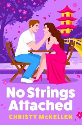 Christy McKellen No Strings Attached (Taschenbuch)