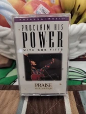 Proclaim His Power w/ Bob Fitts Praise Worship 1993 Hosanna Music Cassette Tape