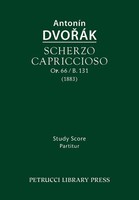Scherzo Capriccioso, Op.66 / B.131 | Study Score | Antonin Dvorak | Taschenbuch