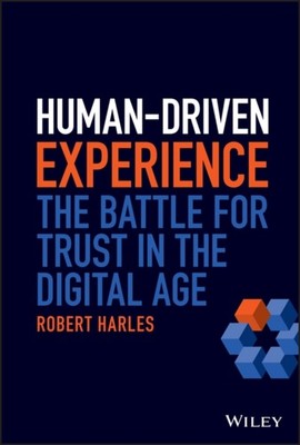 Human-Driven Experience by Robert Harles (Hardback Book)