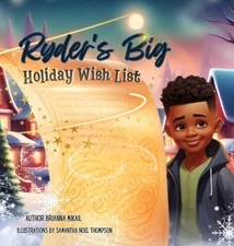 Ryder's Big Holiday Wish List by Brianna Mikail Hardcover Book