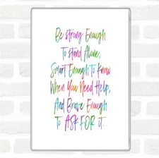 Strong Enough To Stand Alone Rainbow Quote Jumbo Fridge Magnet