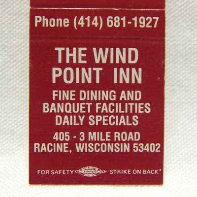 MATCHBOOK, THE WIND POINT INN RESTAURANT, RACINE, WIS., REAR STRIKE