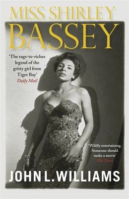 Miss Shirley Bassey | John L Williams | Englisch | Taschenbuch | 2012