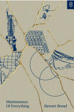 Maintenance of Everything : Part One by Stewart Brand (2026, Hardcover)