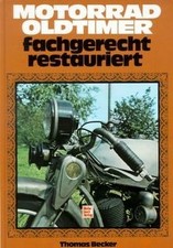 Motorrad-Oldtimer fachgerecht restauriert  von Be... | Buch | Zustand akzeptabel