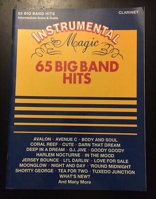 Instrumental Magic 65 Big Band Hits Intermediate Solos & Duets for Clarinet