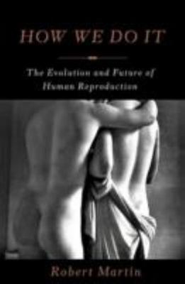 How We Do It: The Evolution and Future of - 0465030157, Robert Martin, hardcover