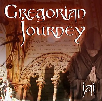 Jai - Gregorian Journey
