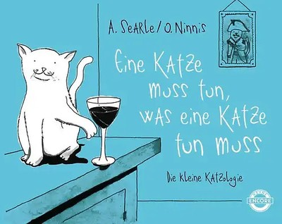 Eine Katze muss tun, was eine Katze tun muss