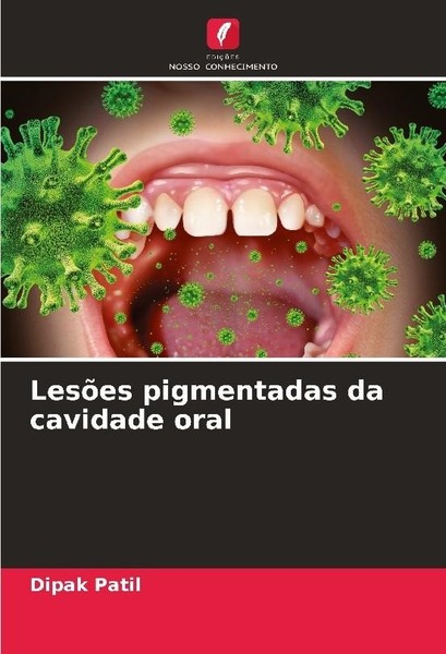 LesõEs Pigmentadas Da Cavidade Oral Dipak Patil-image