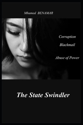 The State Swindler by Mhamed Benamar Paperback Book