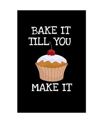 Bake It Till You Make It: Baking Recipe Journal, Publications, Get Baking