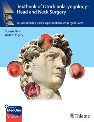 Textbook of Otorhinolaryngology - Head and Neck Surgery | Suresh Pillai (u. a.)