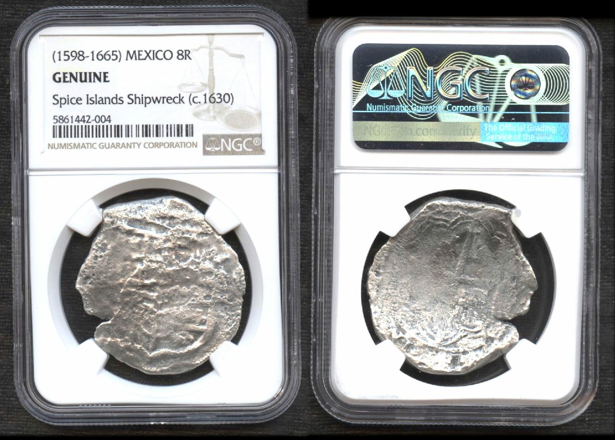 1598-1634 Mexico Silver 8 Reales Spice Islands Shipwreck Circa