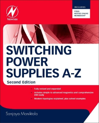 Sanjaya Maniktala Switching Power Supplies A - Z (Copertina rigida)