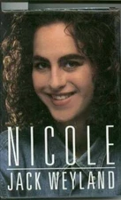 Nicole - Hardcover By Weyland, Jack - VERY GOOD