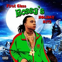 First Class Rossy - S Holiday Hitz - Cd - G3Z
