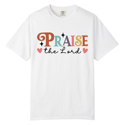 Praise The Lord, Comfort Colors T Shirt, Graphic Tee, Unisex Streetwear Tee