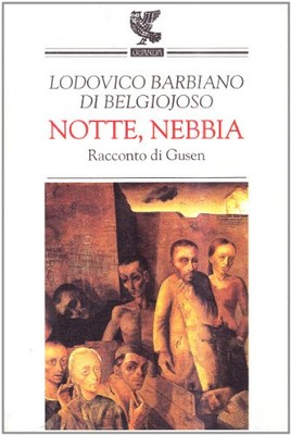 Notte, nebbia - Lodovico Barbiano Belgiojoso (U. Guanda) [1996]