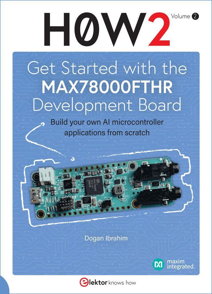 Get Started With The Max78000fthr Development Board Dogan Ibrahim