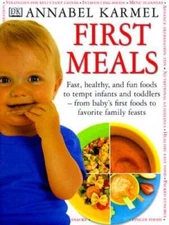 First Meals - Hardcover By Karmel, Annabel - GOOD