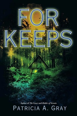 For Keeps Patricia A. Gray Taschenbuch Kartoniert / Broschiert Englisch 2015