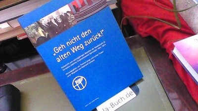 Geh nicht den alten Weg zurück: Festschrift zum sechzigjährigen Bestehen der Ges
