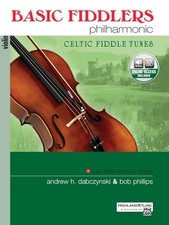 Basic Fiddlers Philharmonic Celtic Fiddle Tunes: Violin, Book & Online Audio...