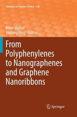 From Polyphenylenes to Nanographenes and Graphene Nanoribbons Xinliang Feng