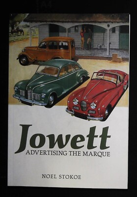 Jowett Autos Werbung für die Marke von Noel Stokoe Buch neu Softcover