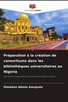 Olalekan Abiola Awujoola | PréParation à La CréAtion De Consortiums Dans Les...