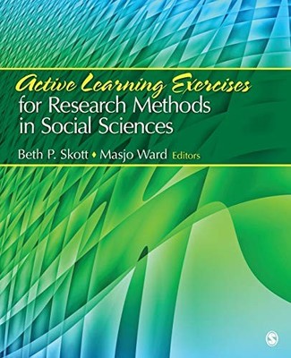 Active Learning Exercises for Research Methods in Social Science