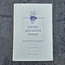 1955 Exotic Aquarium Fishes William T Innes Hardcover Tropical Fish Dust Jacket